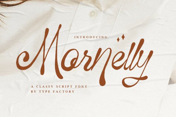 Mornelly: A Modern Script for Distinctive Branding